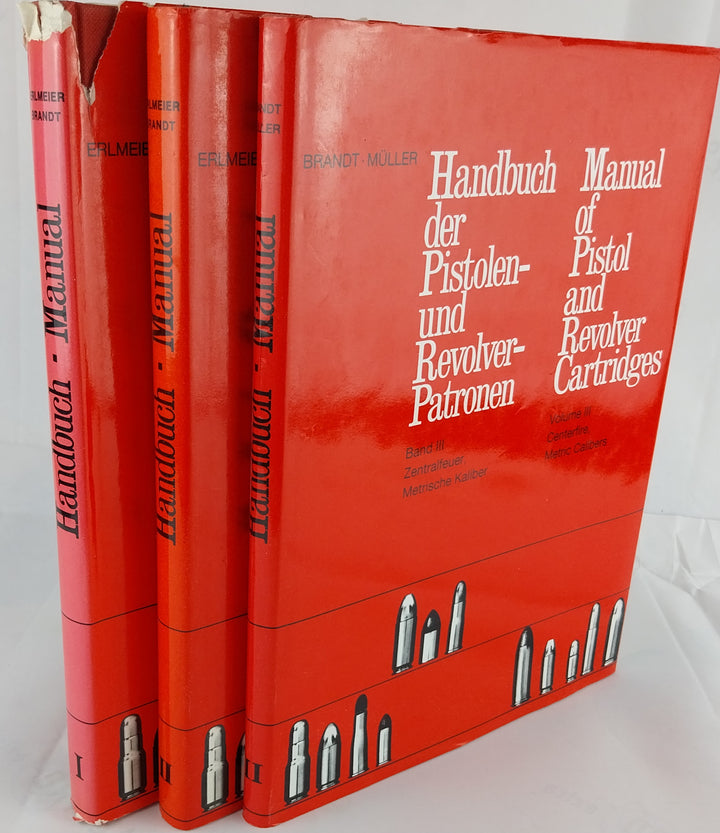 Handbuch der Pistolen- und Revolver-Patronen. Band I, II, und III.