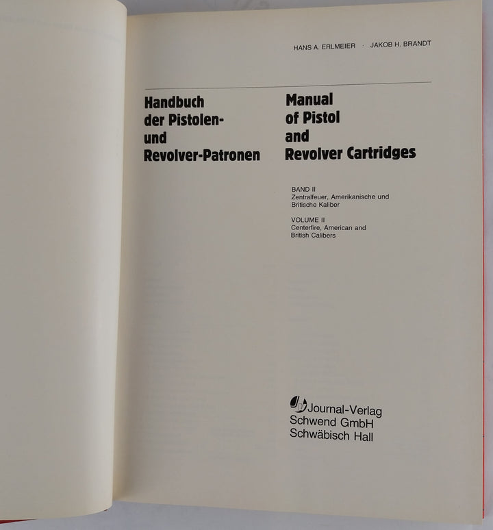 Handbuch der Pistolen- und Revolver-Patronen. Band I, II, und III.