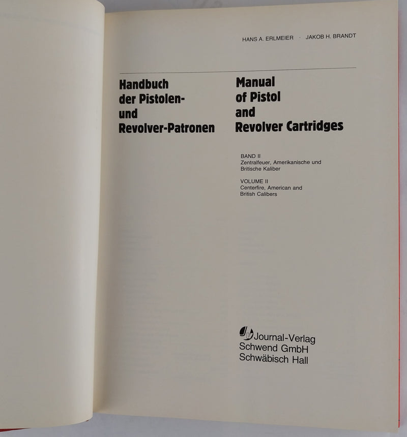 Handbuch der Pistolen- und Revolver-Patronen. Band I, II, und III.