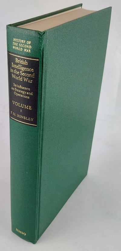 British Intelligence in the Second World War. Its Influence on Strategy and Operations. [Complete set]