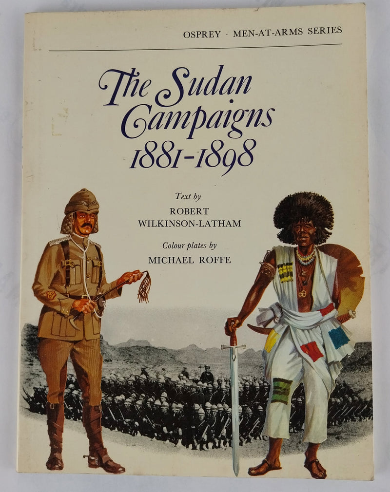 The Sudan Campaigns 1881–98