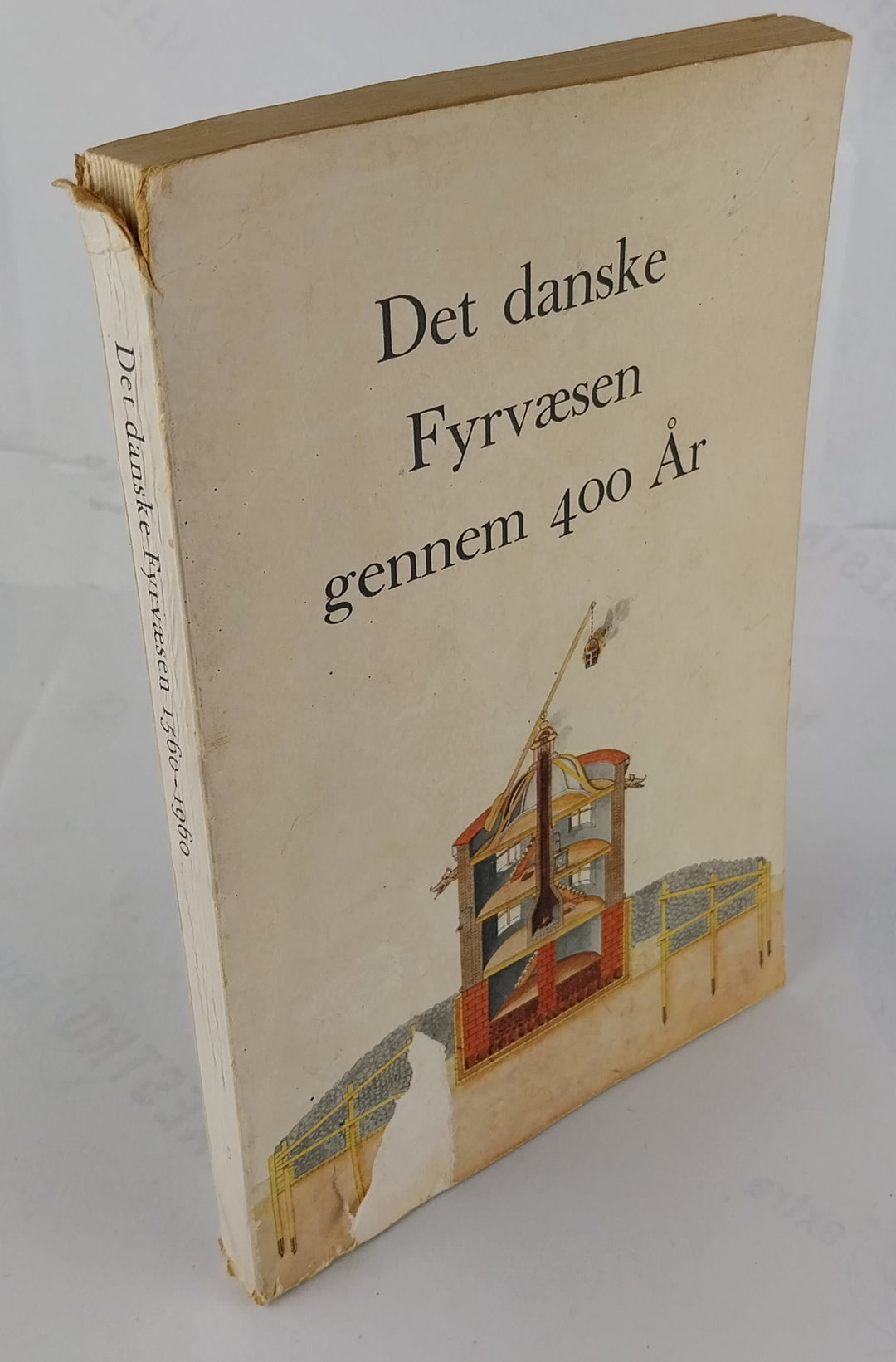 Det danske Fyrvæsen gennem 400 År