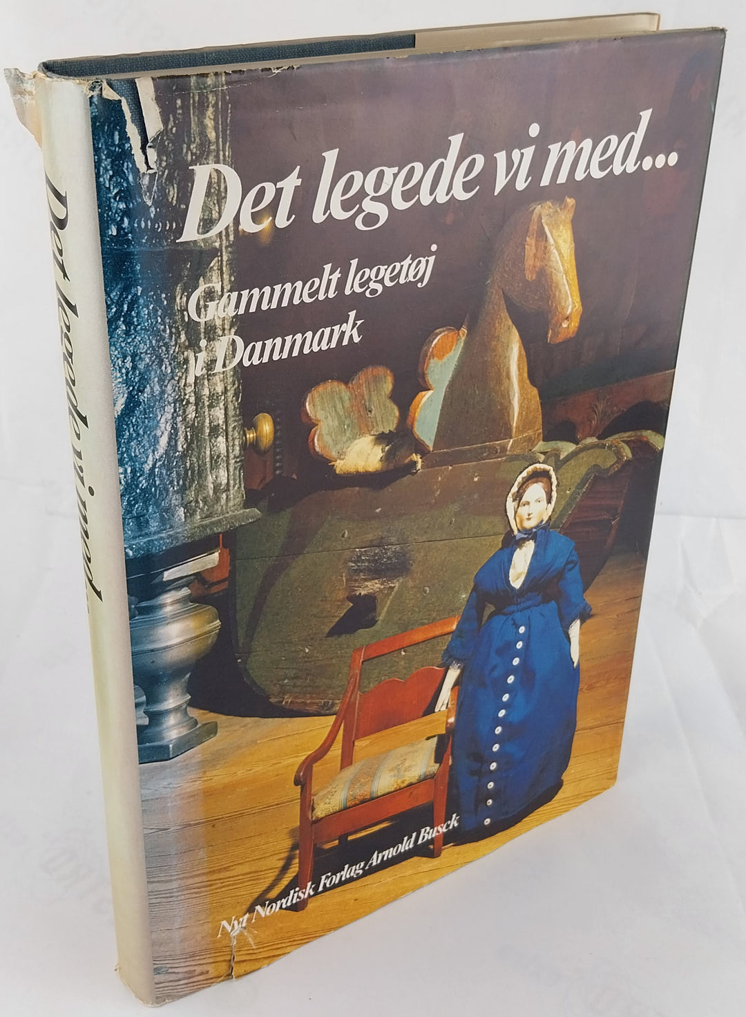 Det legede vi med ...