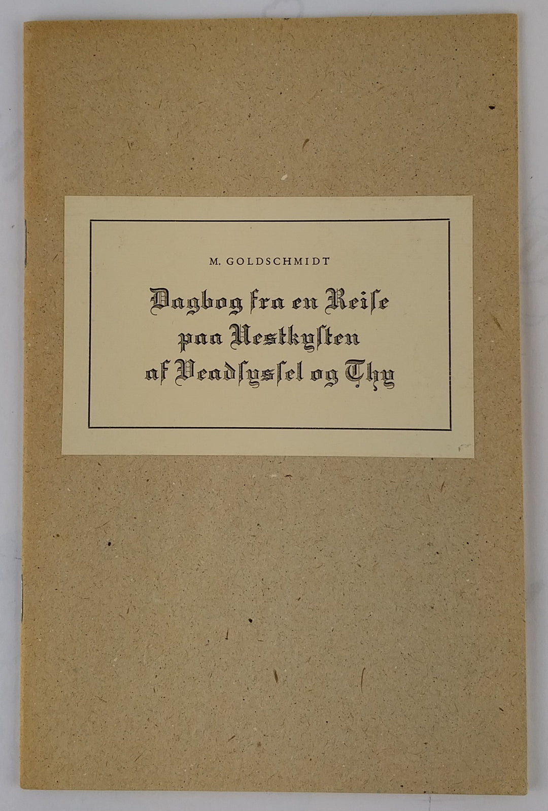 Dagbog fra en Reise paa Vestkysten af Vendsyssel og Thy, uddrag af