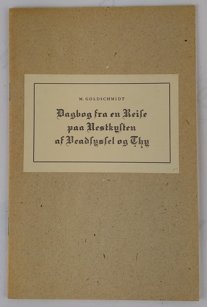 Dagbog fra en Reise paa Vestkysten af Vendsyssel og Thy, uddrag af