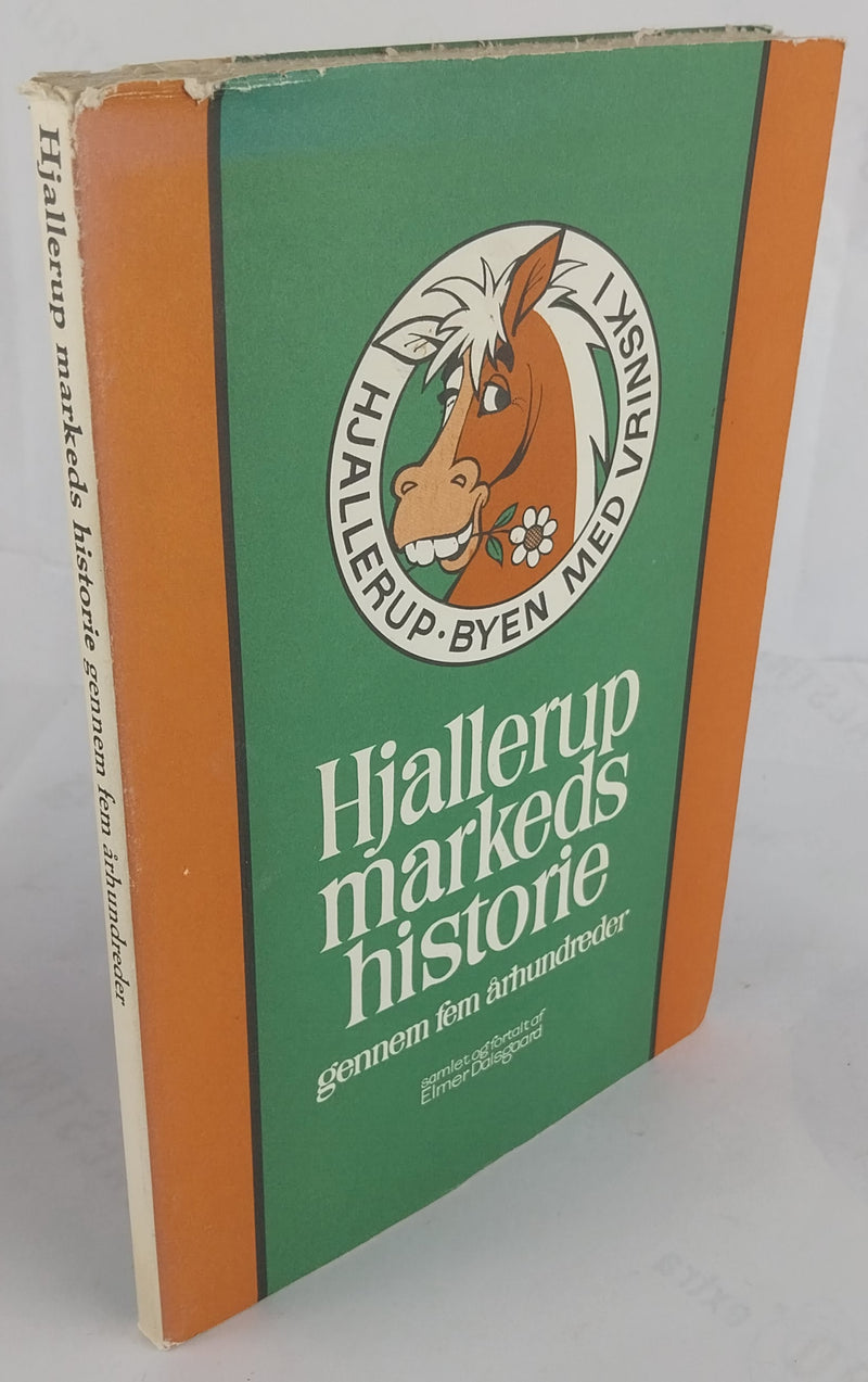 Hjallerup markeds historie gennem fem århundreder.