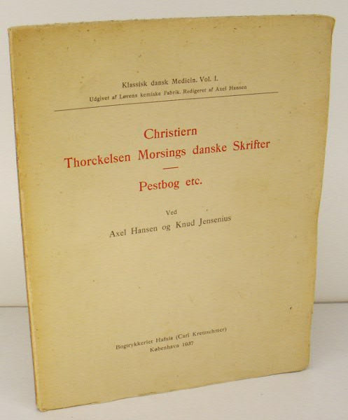 Christiern Thorckelsen Morsings danske Skrifter