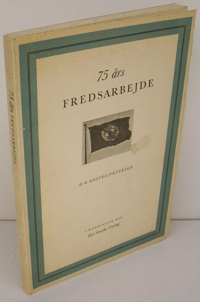 75 års Fredsarbejde