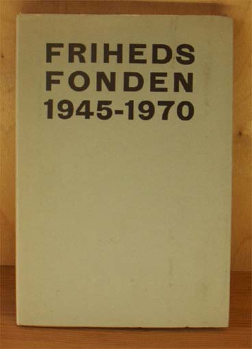 Frihedsfonden 1945-1970
