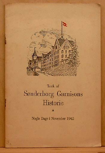Træk af Sønderborg Garnisons Historie