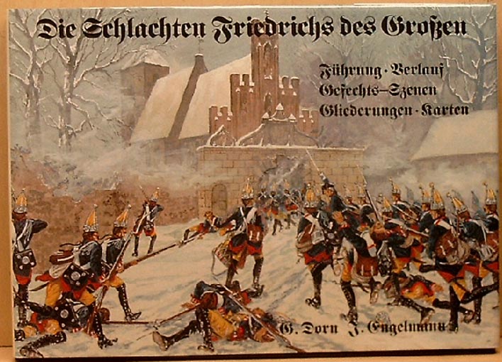 Die Schlachten Friedrichs des Grossen