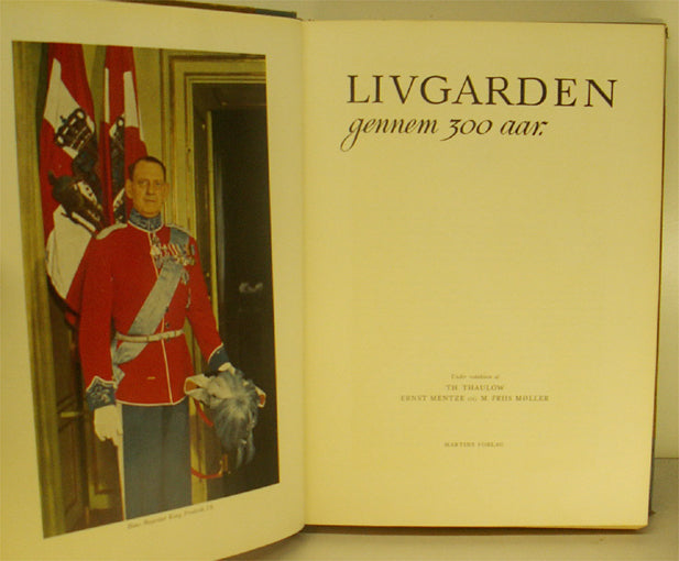 Livgarden gennem 300 aar