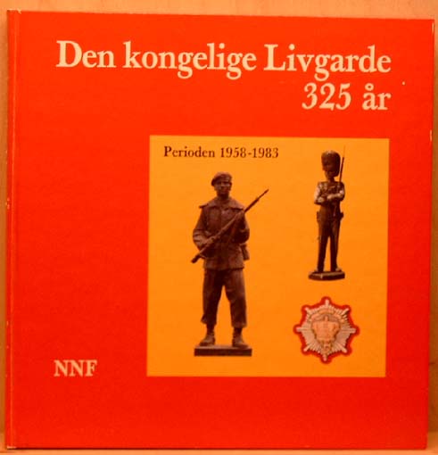 Den kongelige Livgarde 325 år