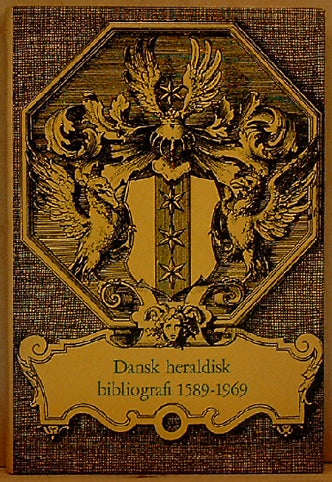 Bibliografi over heraldisk litteratur i Danmark 1589-1969