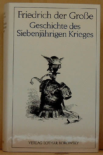 Geschichte des Siebenjährigen Krieges