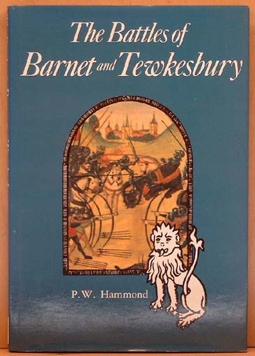 The Battle of Barnet and Tewkesbury