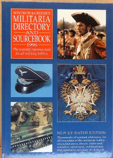 Militaria Directory and Sourcebook 1996