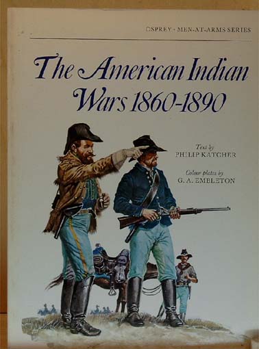 The American Indian Wars 1860-1890