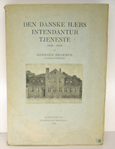 Den danske hærs Intendantur tjeneste 1848-1918