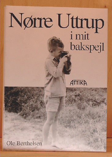 Nørre Uttrup i mit bakspejl