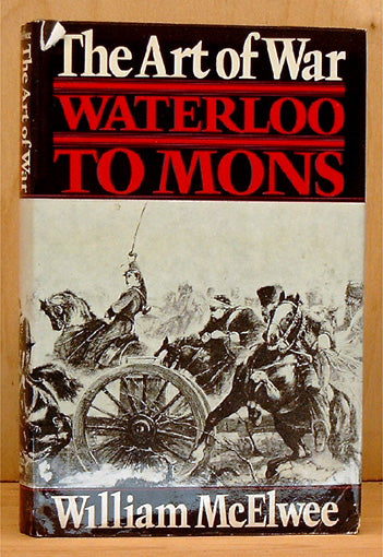 The Art of War. Waterloo to Mons