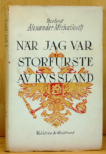 När jag var Storfurste av Ryssland