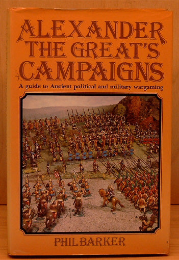 Alexander The Greats Campaigns