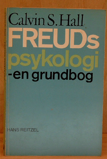 Freuds psykologi - en grundbog