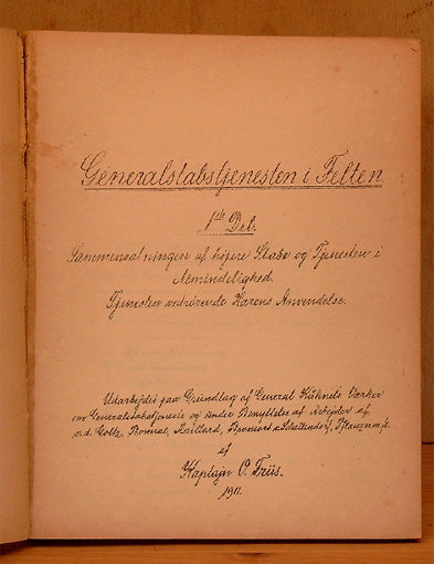 Generalstabstjenesten i Felten. 1st. del