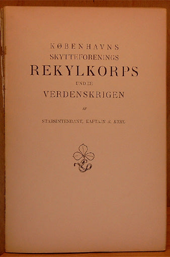 Københavns Skytteforenings Rekylkorps under Verdenskrigen