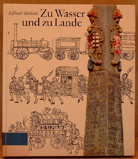 Zu Wasser und zu Lande