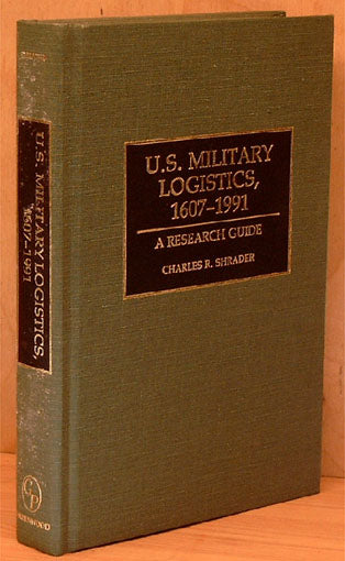 U.S. Military Logistics 1607-1991