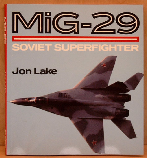 Mig-29. Soviet Superfighter