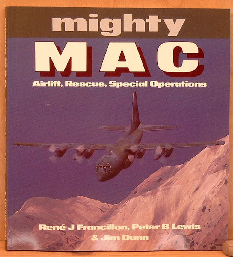 Mighty MAC. Airlife, Rescue, Special Operations