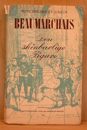 Beaumarchais. Den skinbarlige Figaro