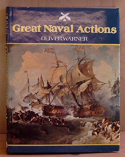 Great Naval Actions of the British Navy 1588-1807 and 1916
