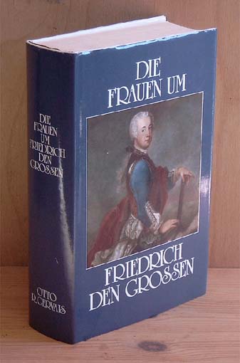 Die Frauen um Friedrich den Grossen