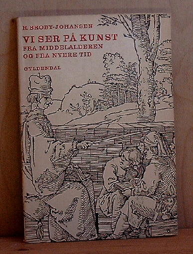 Vi ser på kunst. Fra middelalder og fra nyere tid