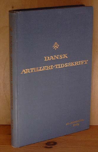 Dansk Artilleri-Tidsskrift 20. Aargang