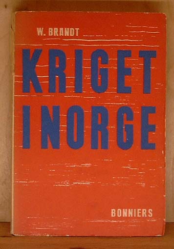 Kriget i Norge 9. april - 9. juni 1940