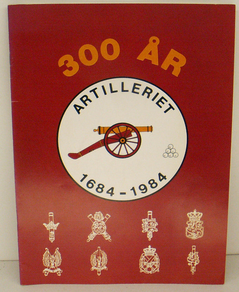 Artilleriet 1684-1984