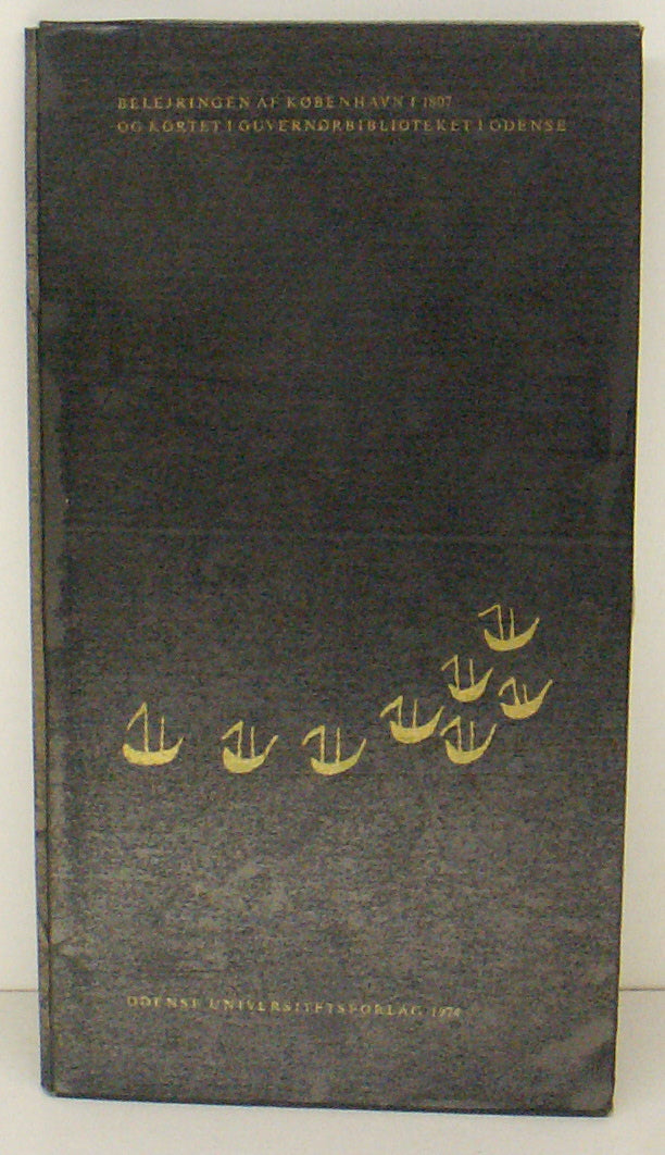 Belejringen af København i 1807 og kortet i Guvernørbiblioteket i Odense
